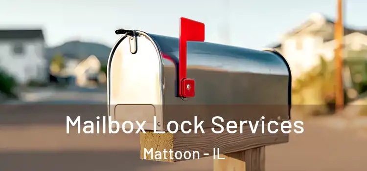 Mailbox Lock Services Mattoon - IL