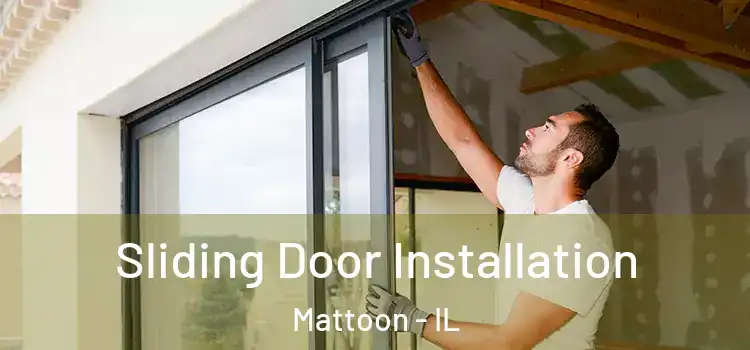 Sliding Door Installation Mattoon - IL